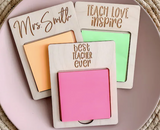 Post it note holder - Teachers Gift