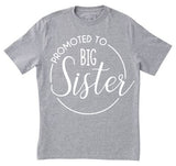 Promoted to Big Sister T-shirt